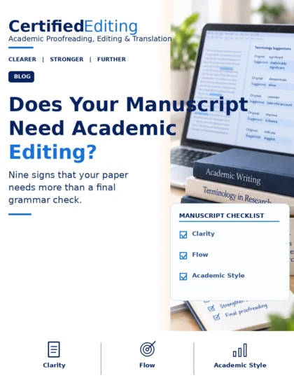 9 Signs Your Manuscript Needs Academic Editing, Not Just Proofreading